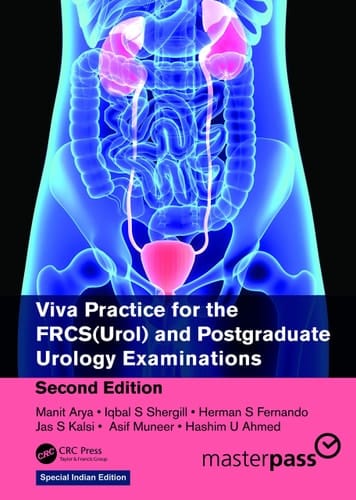 Viva Practice for the FRCS (Urol) and Postgraduate Urology Examinations 2/ed.