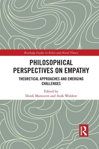 Philosophical Perspectives on Empathy Theoretical Approaches and Emerging Challenges