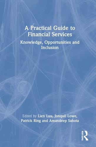 A Practical Guide to Financial Services Knowledge, Opportunities and Inclusion