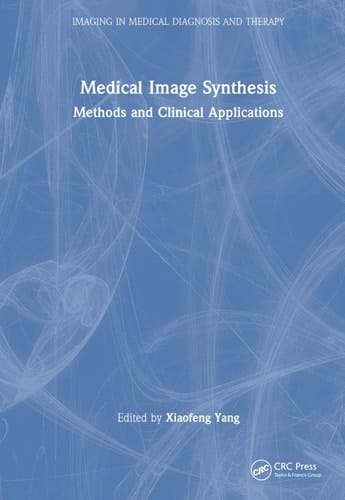 Medical Image Synthesis Methods and Clinical Applications