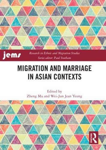 Migration and Marriage in Asian Contexts