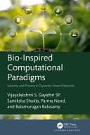 Bio-Inspired Computational Paradigms Security and Privacy in Dynamic Smart Networks