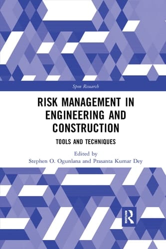 Risk Management in Engineering and Construction Tools and Techniques