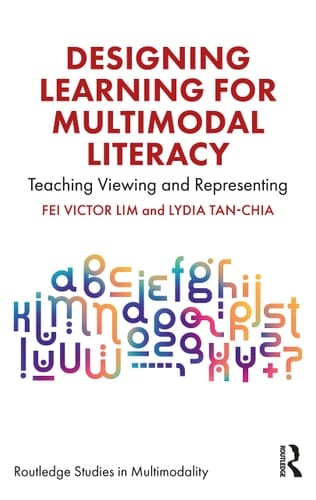 Designing Learning for Multimodal Literacy Teaching Viewing and Representing