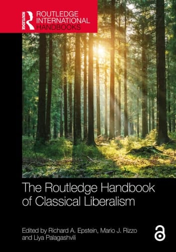 The Routledge Handbook of Classical Liberalism