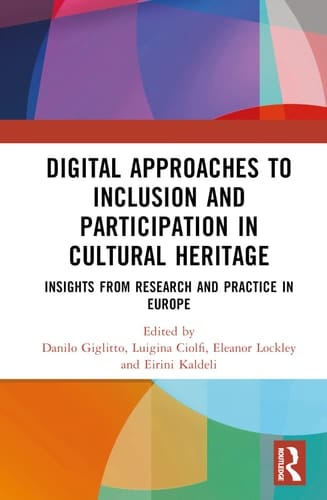Digital Approaches to Inclusion and Participation in Cultural Heritage Insights from Research and Practice in Europe