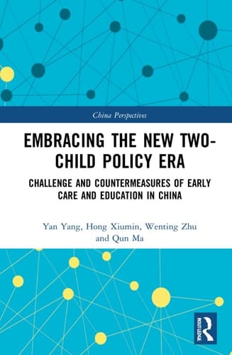 Embracing the New Two-Child Policy Era Challenge and Countermeasures of Early Care and Education in China