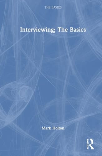 Interviewing The Basics