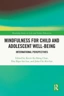Mindfulness for Child and Adolescent Well-Being International Perspectives