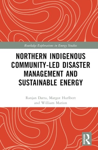 Northern Indigenous Community-led Disaster Management and Sustainable Energy