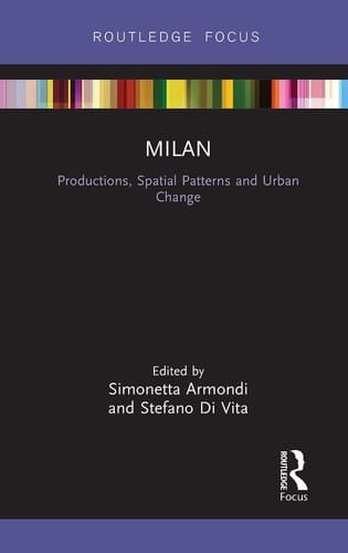 Milan Productions, Spatial Patterns and Urban Change
