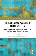 The Evolving Nature of Universities What Shapes and Influences Identity in International Higher Education