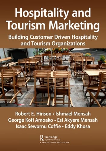 Hospitality and Tourism Marketing Building Customer Driven Hospitality and Tourism Organizations