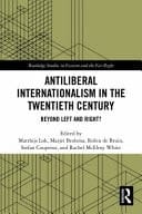 Antiliberal Internationalism in the Twentieth Century Beyond Left and Right?