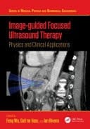 Image-guided Focused Ultrasound Therapy Physics and Clinical Applications