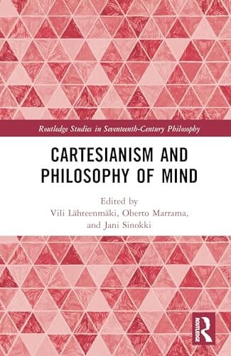 Cartesianism and Philosophy of Mind