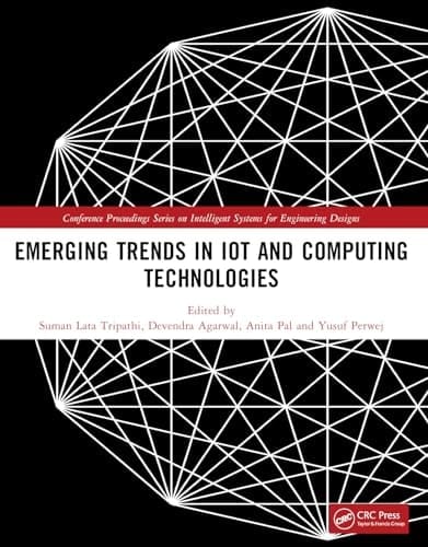 Emerging Trends in IoT and Computing Technologies Proceedings of the International Conference on Emerging Trends in IoT and Computing Technologies-2023