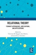 Relational Theory Feminist Approaches, Implications, and Applications