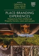 Place-Branding Experiences Perspectives from Intellectual Property Owners, Users and Lawyers