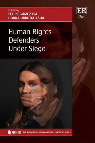 Human Rights Defenders Under Siege
