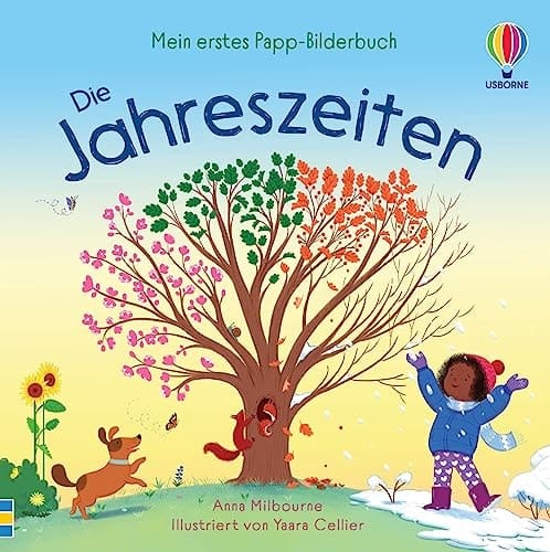 Mein erstes Papp-Bilderbuch: Die Jahreszeiten zum ersten Mal die Jahreszeiten kennenlernen - für Kinder ab 2 Jahren