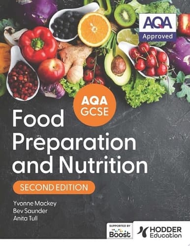 AQA GCSE Food Preparation and Nutrition Second Edition