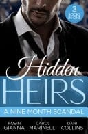 Hidden Heirs A Nine Month Scandal/Baby Surprise For The Doctor Prince/Bound By The Sultan's Baby/Innocent's Nine-Month Scandal