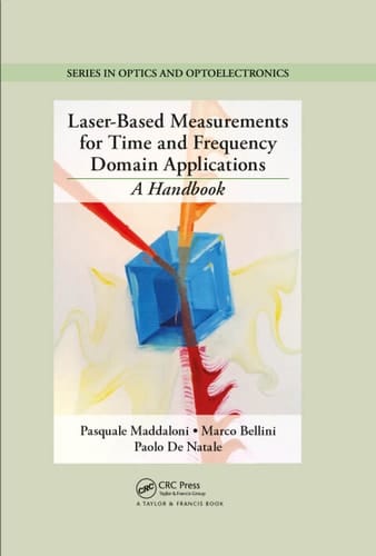 Laser-Based Measurements for Time and Frequency Domain Applications