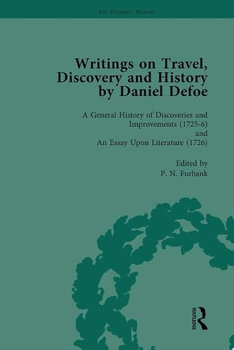 Writings on Travel, Discovery and History by Daniel Defoe, Part I Vol 4
