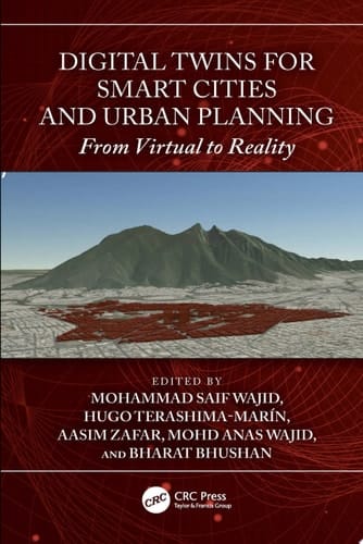 Digital Twins for Smart Cities and Urban Planning From Virtual to Reality