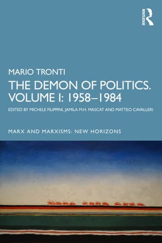 The Demon of Politics. Volume I: 1958–1980