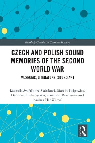 Czech and Polish Sound Memories of the Second World War