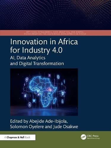 Innovation in Africa for Industry 4. 0 - Ai, Data Analytics and Digital Transformation