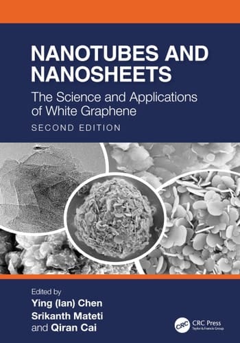 Nanotubes and Nanosheets The Science and Applications of White Graphene