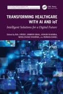 Transforming Healthcare with AI and Iot Intelligent Solutions for a Digital Future
