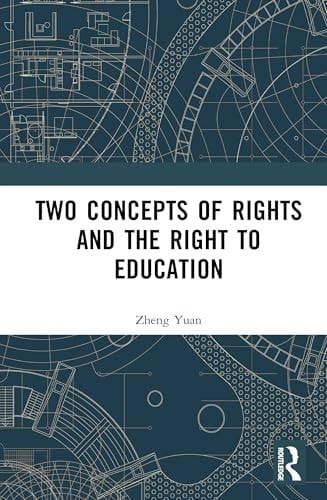 Two Concepts of Rights and the Right to Education