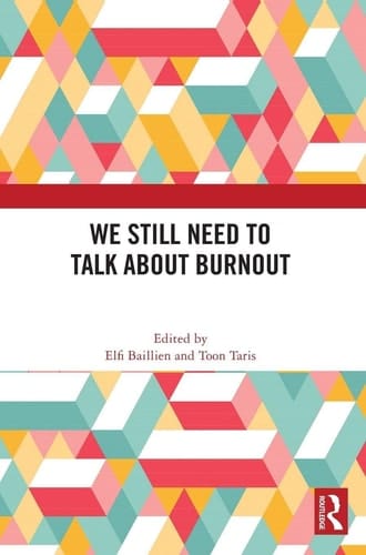 We Still Need to Talk about Burnout
