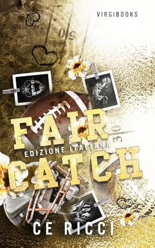 Fair Catch: Edizione italiana (Leighton U - Edizione Italiana) (Italian Edition)
