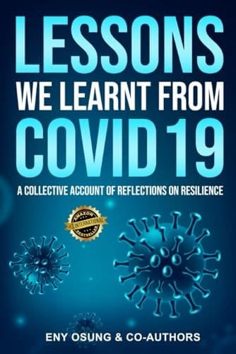 LESSONS WE LEARNT FROM COVID-19: A collective account of reflections on resilience