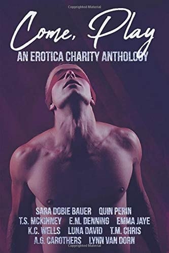 Come Play An Erotica Charity Anthology