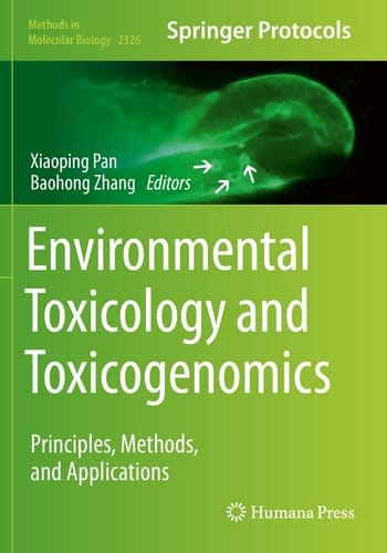 Environmental Toxicology and Toxicogenomics Principles, Methods, and Applications