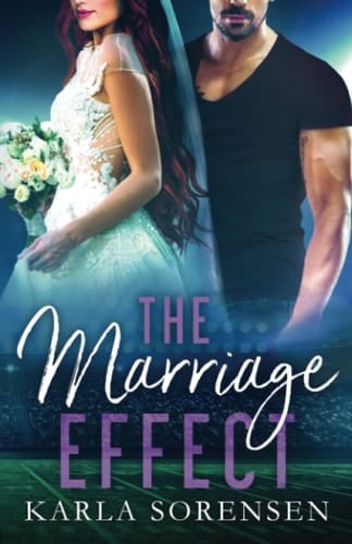 The Marriage Effect A Marriage of Convenience Sports Romance
