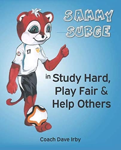 Sammy Surge Study Hard, Play Fair, Help Others