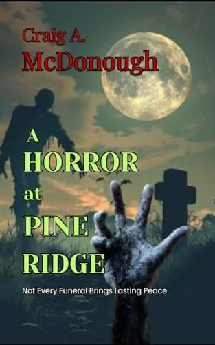 A Horror at Pine Ridge
