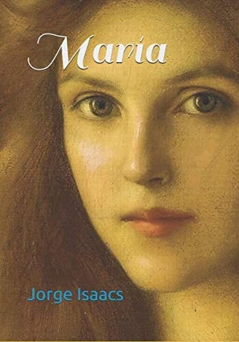 Maria: Novela (Spanish Edition)