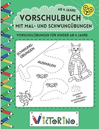 Vorschulbuch Ab 4 Jahre Mit Mal- und Schwungübungen Malbuch Mit Tieren und Schwungübungen Als Vorschulübung Zum Leichteren Schreiben Lernen (Kindergarten + Vorschule)