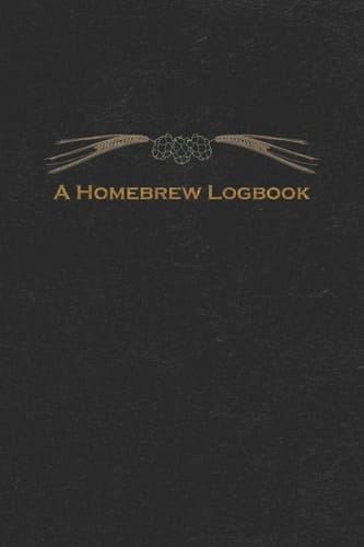 A Homebrew Logbook Beer Brewing Recipe Notebook and Logbook