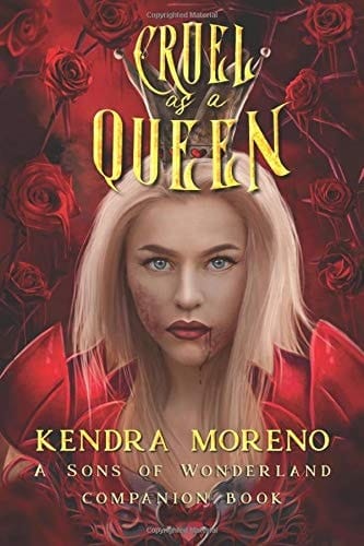 Cruel as a Queen