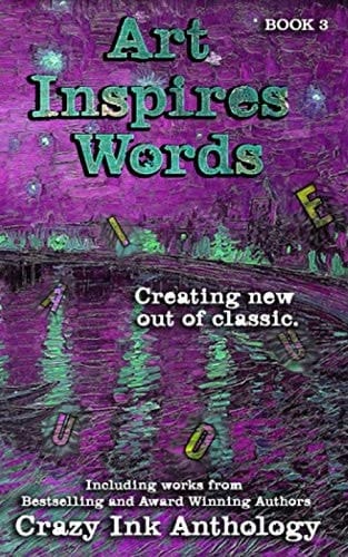 Art Inspires Words: Book Three (Art Inspires Series)