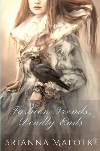 Fashion Trends, Deadly Ends